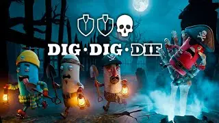 Dig, Dig, Die Official Announcement Trailer