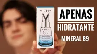 Mineral 89! Com Água Termal e Ácido Hialurônico! ELE TEM 15 MINERAIS!!! Hidratante VICHY