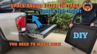 DIY - Space Saving Slide-In Camp Table - Truck Mount