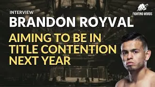 Brandon Royval: 'Dana White did me a favor with $50k bonus and I owe him big' | Fighting Words