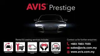AVIS PRESTIGE AVAILABLE IN MALAYSIA - KLANG VALLEY