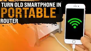 How to Turn Your Old Smartphone into a Portable Internet Router?