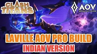 LAVILLE AOV PRO BUILD - CLASH OF TITANS / AOV INDIA