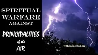 SPIRITUAL WARFARE AGAINST PRINCIPALITIES of the AIR : Radionic & Psychotronic Attack!