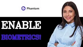 How To Secure Phantom Wallet Biometrics (2025)