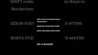 FREE BORDERLANDS 4 GOLDEN KEY SHIFT CODES