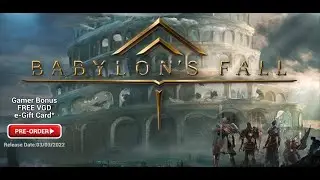 BABYLON&rsquo;S FALL | VGD Official Trailer