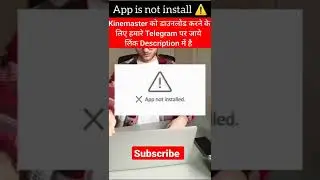 Kinemaster Update problem 2022 !! {🤔😮} kine master big problem !! App is not install !! #kinemaster