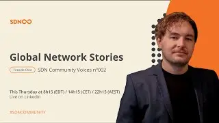 Global Network Stories: SDN Community Voices n&ordm;002