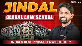 Jindal Global Law School (JGLS) | Fees, Placements, Courses, Eligibility & Campus Life Explained