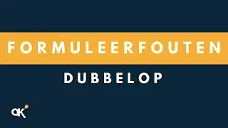 Formuleerfouten: Dubbelop