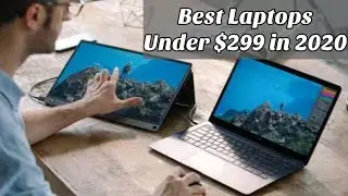 Amazing Laptops Under $299 to Buy  | Best Budget Laptops Under $300