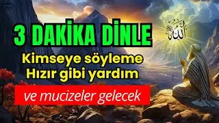 Henüz çok kişi bilmiyor!Hızır gibi gelen bir yardım duası;sadece 3 dakika dinle ve Amin de, inşallah