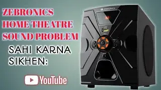 Zebronics home theatre 4.1 bass aur speaker problem