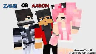 KC CHOOSE BETWEEN ZANE OR AARON | LOVE FOOL MEME | TILL I LET GO MEME - Minecraft Animation