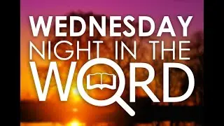 1 Samuel 25:34-44 Wednesday night in the Word -8/9/2023