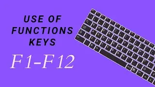Use of Function Keys F1 - F12 In Marathi || What Are the Use of Function Keys || Functions Keys