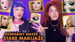 Krytykujemy nasze stare makijaże z Kitulcem 😂