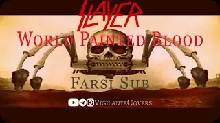 SLAYER   World Painted Blood Farsi sub