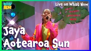 Jaya Performs 'Aotearoa Sun' Live on What Now! | Live on What Now
