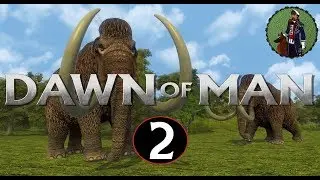 BIG Game Hunting | Dawn Of Man Full Release Gameplay #2