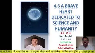 4.6 A Brave Heart Dedicated to Science and Humanity