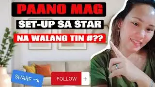 paano mag set up sa star na walang TIN Id?? #tips #vlog #tutorial #video #viral