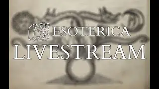 Esoterica Livestream - Occult Philosophy, Kabbalah, Witches' Flight + Q&A