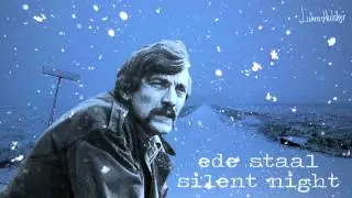 Ede Staal - Silent Night