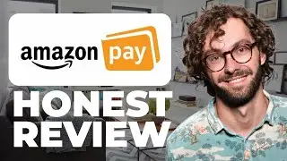 Amazon Pay Payment Platform Honest Review - Watch Before Using