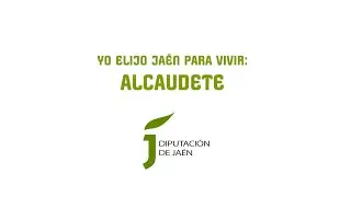 Yo elijo Ja&eacute;n para vivir. Alcaudete