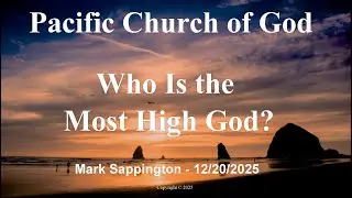 Mark Sappington - Who Is the Most High God?