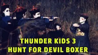 Wu Tang Collection - Thunder Kids 3 Hunt for Devil Boxer
