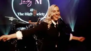Lady M & the High Society Showreel 2023 - Perth Cover band performing at a venue near you!