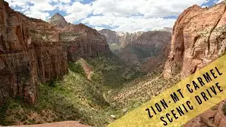 Zion - Mt Carmel Highway Scenic Drive