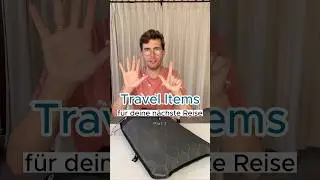 ✨N&uuml;tzliche Reise-Items 🧳Part 7