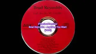 Brad Reynolds - Anything You Want (1990)