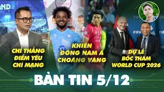 Tin s&aacute;ng 5/12: Xu&acirc;n Son, Văn Hậu khiến cả Đ&ocirc;ng Nam &Aacute; cho&aacute;ng v&aacute;ng, HLV chỉ thẳng điểm yếu của U22 VN