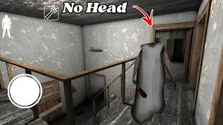 Granny Game Horror Escape Gameplay  Granny Has No Head  😂👍 Ep2ir
