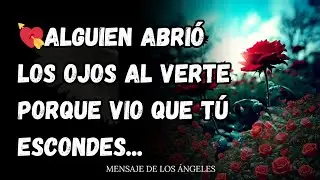 💘ALGUIEN ABRIÓ LOS OJOS AL VERTE PORQUE VIO QUE TÚ ESCONDES...