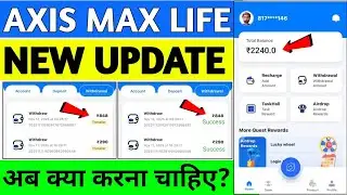 Axis max life earning app|axis max life app withdrawal problem|axis max life app new update|
