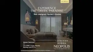 Launching SOBHA Neopolis luxury gated community off ORR Marathahalli with opulent living spaces