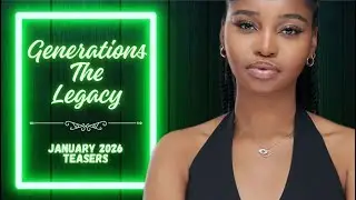 Generations the Legacy ~ Анонсы на январь 2026 года