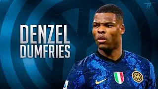 Denzel Dumfries 2022  - Inter Milan - Insane Skills and Goals