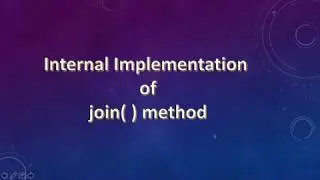 join( ) method Internal Implementation - Multithreading in java - Part 9