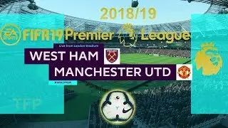 FIFA 19 West Ham Vs Manchester United | Premier League 2018/19 | PS4 Full Match