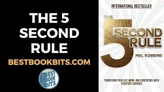 The 5 Second Rule | Mel Robbins | Book Summary