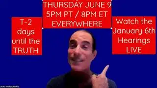 Watch the JAN 6 COMMITTEE HEARINGS LIVE JUNE 9 2022