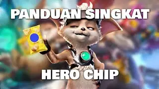 PANDUAN SINGKAT HERO CHIP - MLBB