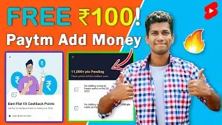 💸💸 Earn ₹100 Paytm Cashback - Paytm Add Money Offer - Paytm Add Money Earn Paytm Cashback Points